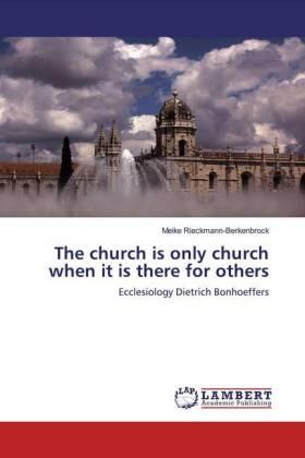 Rieckmann-Berkenbrock |  The church is only church when it is there for others | Buch |  Sack Fachmedien