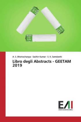 Bhattacharyya / Kumar / Samdarshi |  Libro degli Abstracts - GEETAM 2019 | Buch |  Sack Fachmedien