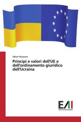 Muraviov |  Principi e valori dell'UE e dell'ordinamento giuridico dell'Ucraina | Buch |  Sack Fachmedien