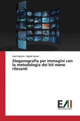 Rachna / Kumar |  Steganografia per immagini con la metodologia dei bit meno rilevanti | Buch |  Sack Fachmedien