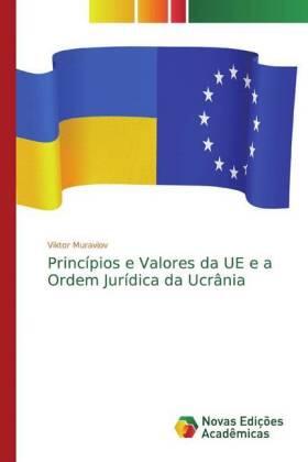 Muraviov |  Princípios e Valores da UE e a Ordem Jurídica da Ucrânia | Buch |  Sack Fachmedien