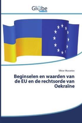 Muraviov |  Beginselen en waarden van de EU en de rechtsorde van Oekraïne | Buch |  Sack Fachmedien