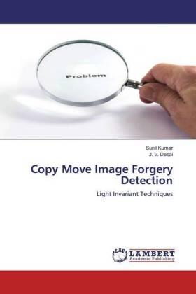 Kumar / Desai |  Copy Move Image Forgery Detection | Buch |  Sack Fachmedien