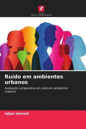 Ahmed |  Ruído em ambientes urbanos | Buch |  Sack Fachmedien