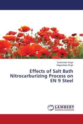 Singh |  Effects of Salt Bath Nitrocarburizing Process on EN 9 Steel | Buch |  Sack Fachmedien