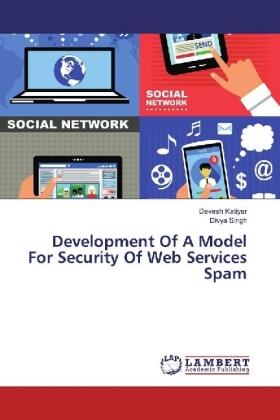 Katiyar / Singh |  Development Of A Model For Security Of Web Services Spam | Buch |  Sack Fachmedien