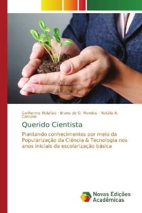 Malafaia / Mendes / Campos |  Querido Cientista | Buch |  Sack Fachmedien