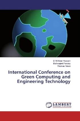 Hussain / Pandey / Newe |  International Conference on Green Computing and Engineering Technology | Buch |  Sack Fachmedien