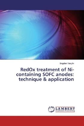 Vasyliv |  RedOx treatment of Ni-containing SOFC anodes: technique & application | Buch |  Sack Fachmedien