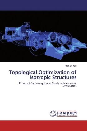 Jain |  Topological Optimization of Isotropic Structures | Buch |  Sack Fachmedien