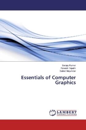 Kumar / Tripathi / Majumder |  Essentials of Computer Graphics | Buch |  Sack Fachmedien