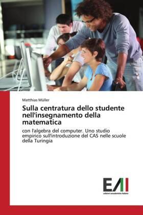 Müller |  Sulla centratura dello studente nell'insegnamento della matematica | Buch |  Sack Fachmedien