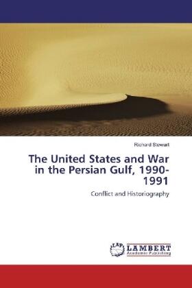 Stewart |  The United States and War in the Persian Gulf, 1990-1991 | Buch |  Sack Fachmedien