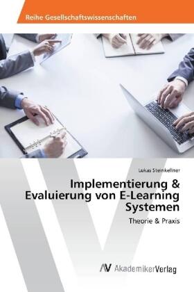 Steinkellner |  Implementierung & Evaluierung von E-Learning Systemen | Buch |  Sack Fachmedien