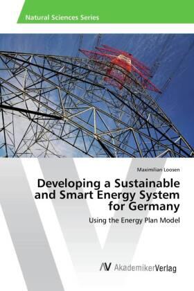 Loosen |  Developing a Sustainable and Smart Energy System for Germany | Buch |  Sack Fachmedien