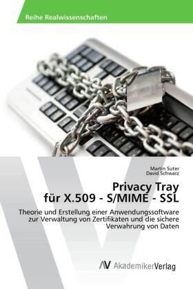 Suter / Schwarz |  Privacy Tray für X.509 - S/MIME - SSL | Buch |  Sack Fachmedien