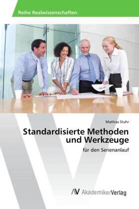 Stuhr |  Standardisierte Methoden und Werkzeuge | Buch |  Sack Fachmedien