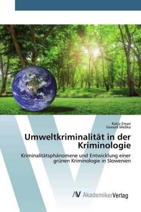 Eman / Me¿ko |  Umweltkriminalität in der Kriminologie | Buch |  Sack Fachmedien