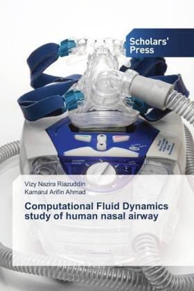 Riazuddin / Ahmad |  Computational Fluid Dynamics study of human nasal airway | Buch |  Sack Fachmedien