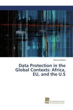 Boshe |  Data Protection in the Global Contexts: Africa, EU, and the U.S | Buch |  Sack Fachmedien