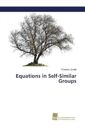 Groth |  Equations in Self-Similar Groups | Buch |  Sack Fachmedien