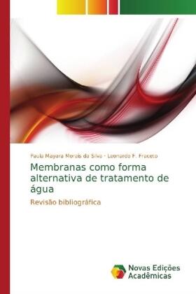 Silva / Fraceto |  Membranas como forma alternativa de tratamento de água | Buch |  Sack Fachmedien