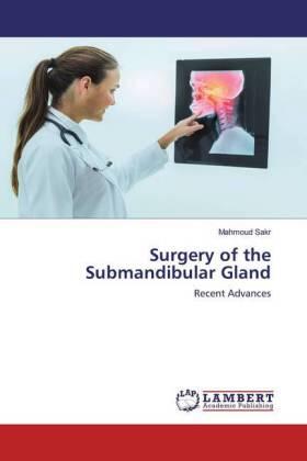 Sakr |  Surgery of the Submandibular Gland | Buch |  Sack Fachmedien