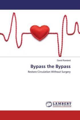 Rowland |  Bypass the Bypass | Buch |  Sack Fachmedien