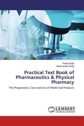 Singh / Ahuja |  Practical Text Book of Pharmaceutics & Physical Pharmacy | Buch |  Sack Fachmedien