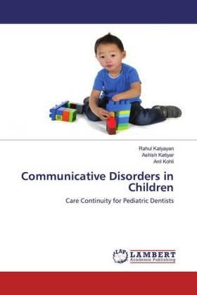 Katyayan / Katiyar / Kohli |  Communicative Disorders in Children | Buch |  Sack Fachmedien