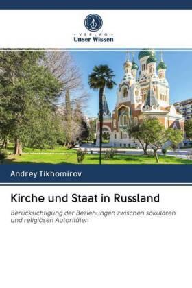 Tikhomirov |  Kirche und Staat in Russland | Buch |  Sack Fachmedien