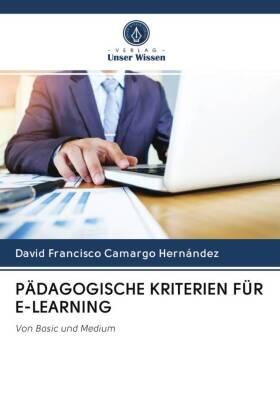 Camargo Hernández |  PÄDAGOGISCHE KRITERIEN FÜR E-LEARNING | Buch |  Sack Fachmedien