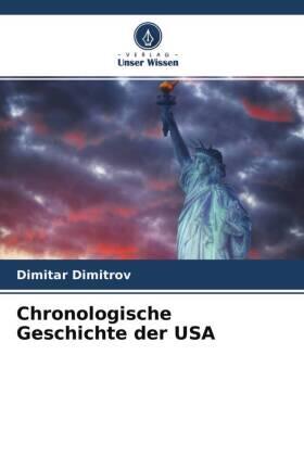 Dimitrov |  Chronologische Geschichte der USA | Buch |  Sack Fachmedien