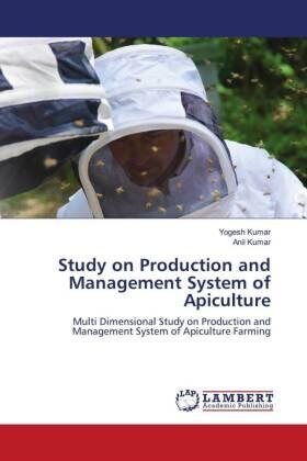 Kumar |  Study on Production and Management System of Apiculture | Buch |  Sack Fachmedien