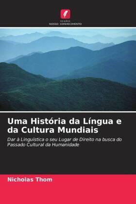 Thom |  Uma História da Língua e da Cultura Mundiais | Buch |  Sack Fachmedien