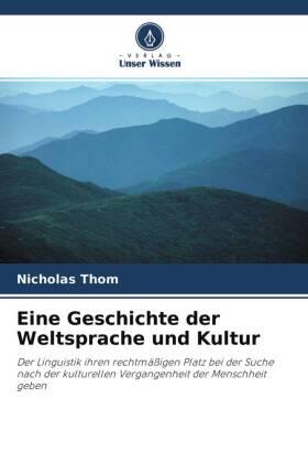 Thom |  Eine Geschichte der Weltsprache und Kultur | Buch |  Sack Fachmedien