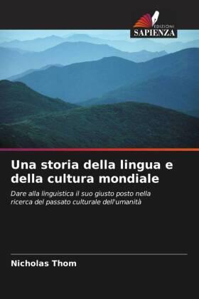 Thom |  Una storia della lingua e della cultura mondiale | Buch |  Sack Fachmedien