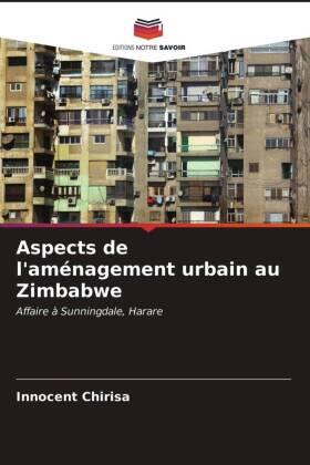 Chirisa |  Aspects de l'aménagement urbain au Zimbabwe | Buch |  Sack Fachmedien