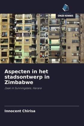 Chirisa |  Aspecten in het stadsontwerp in Zimbabwe | Buch |  Sack Fachmedien