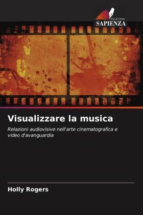 Rogers |  Visualizzare la musica | Buch |  Sack Fachmedien