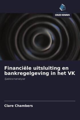 Chambers |  Financiële uitsluiting en bankregelgeving in het VK | Buch |  Sack Fachmedien