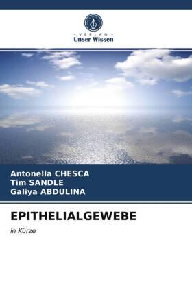 Chesca / Sandle / Abdulina |  EPITHELIALGEWEBE | Buch |  Sack Fachmedien