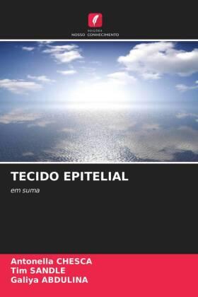 Chesca / Sandle / Abdulina |  TECIDO EPITELIAL | Buch |  Sack Fachmedien