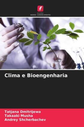 Dmitrijewa / Musha / Shcherbachev |  Clima e Bioengenharia | Buch |  Sack Fachmedien