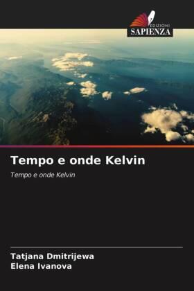 Dmitrijewa / Ivanova |  Tempo e onde Kelvin | Buch |  Sack Fachmedien