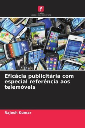 Kumar |  Eficácia publicitária com especial referência aos telemóveis | Buch |  Sack Fachmedien