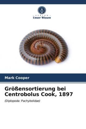 Cooper |  Größensortierung bei Centrobolus Cook, 1897 | Buch |  Sack Fachmedien