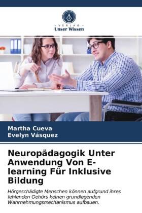 Cueva / Vásquez |  Neuropädagogik Unter Anwendung Von E-learning Für Inklusive Bildung | Buch |  Sack Fachmedien