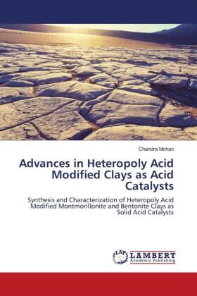 Mohan |  Advances in Heteropoly Acid Modified Clays as Acid Catalysts | Buch |  Sack Fachmedien