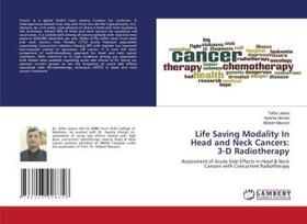 Laique / Ahmad / Masood |  Life Saving Modality In Head and Neck Cancers: 3-D Radiotherapy | Buch |  Sack Fachmedien